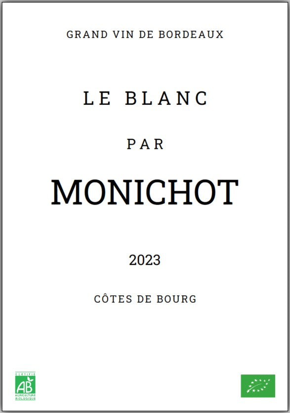 Le Blanc de Monichot 2023 - Organic Cotes de Bourg - White - 75cl